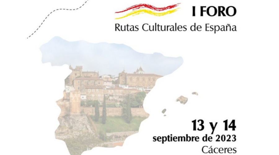 Cáceres acoge el I Foro Rutas Culturales de España
