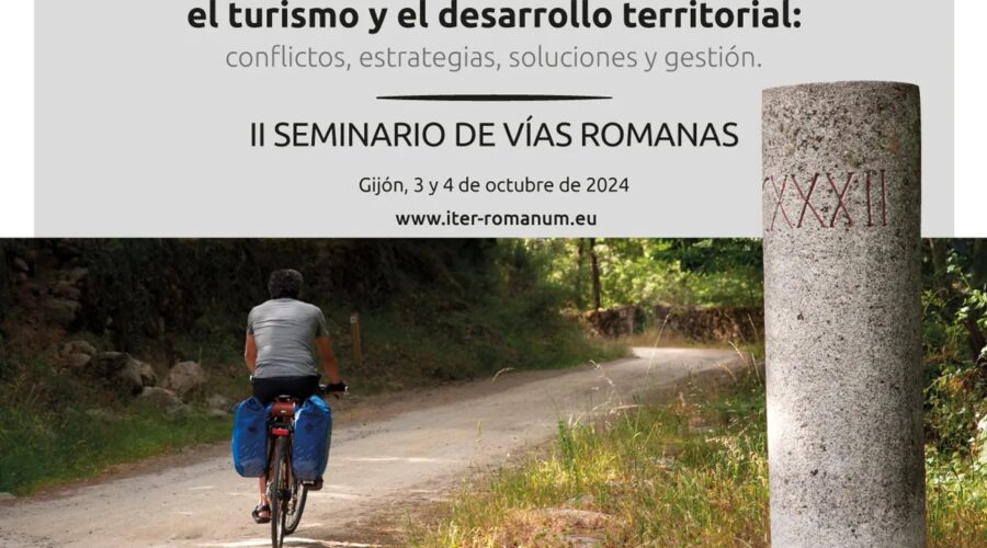 II seminario internacional sobre vías romanas y turismo